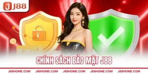 Chính sách bảo mật J88