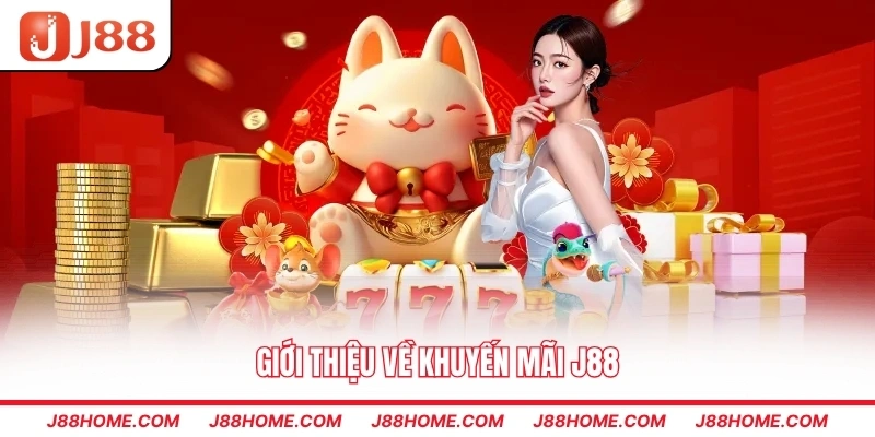 Giới thiệu về khuyến mãi J88