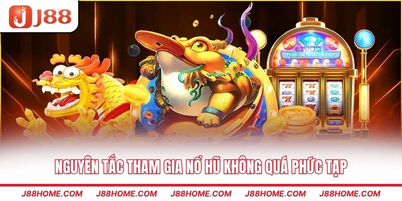Nguyên tắc than gia nổ hũ không quá phức tạp