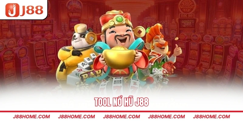 Tool nổ hũ J88